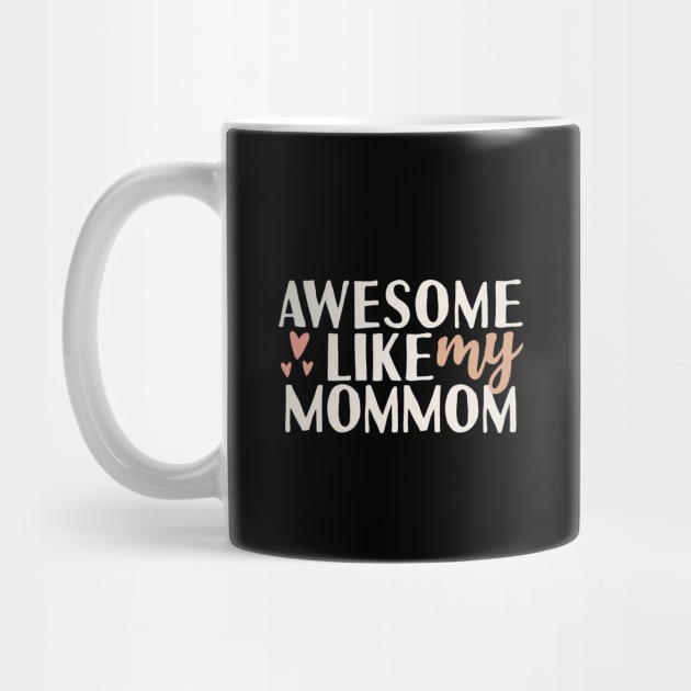 Awesome like my mommom by Tesszero